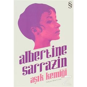 AŞIK KEMİĞİ - ALBERTINE SARRAZIN
