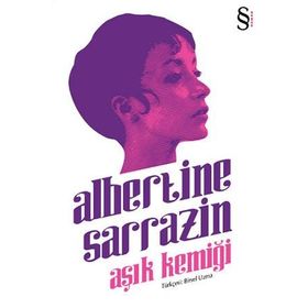 AŞIK KEMİĞİ - ALBERTINE SARRAZIN