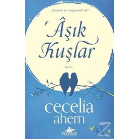Aşık Kuşlar - Cecelia Ahern
