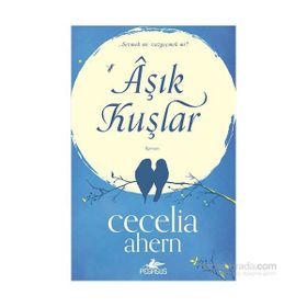Aşık Kuşlar - Cecelia Ahern