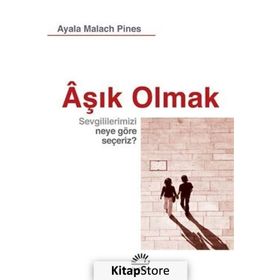 AŞIK OLMAK SEVGILILERIMIZI NEYE GÖRE SEÇERİZ ? - AYALA MALACH PINES