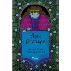 Aşık Prenses - Raquel Maria