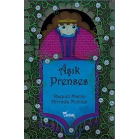 Aşık Prenses - Raquel Maria