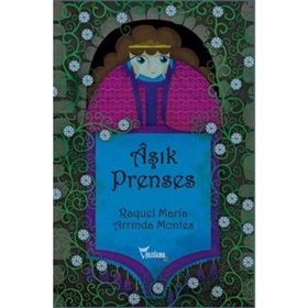 Aşık Prenses - Raquel Maria