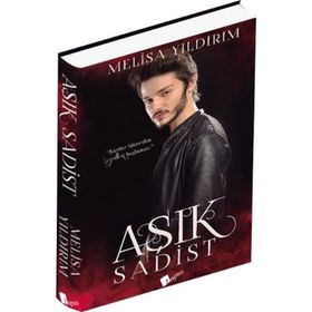 Aşık Sadist - Melisa Yıldırım