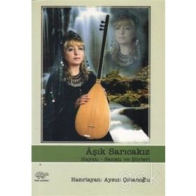 Aşık Sarıcakız - Aysun Çobanoğlu