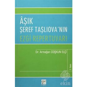 Aşık Şeref Taşlıova’nın Ezgi Repertuvarı - Armağan Coşkun Elçi