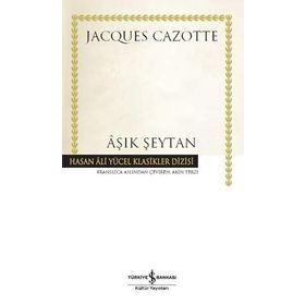 Aşık Şeytan: Hasan Ali Yücel Klasikler Dizisi - Jacques Cazotte