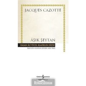 Aşık Şeytan: Hasan Ali Yücel Klasikler Dizisi - Jacques Cazotte