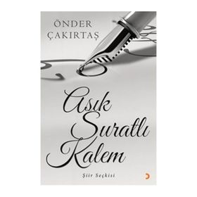 Asık Suratlı Kalem - Önder Çakırtaş