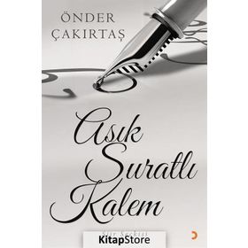 Asık Suratlı Kalem - Önder Çakırtaş
