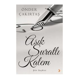 Asık Suratlı Kalem - Önder Çakırtaş