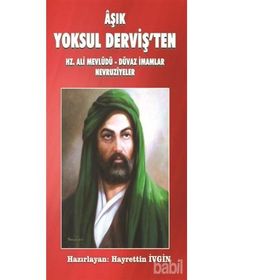 Aşık Yoksul Derviş’ten Hz. Ali Mevlüdü - Düvaz İmamlar Nevruziyeler - Heyet-Kurul-Komisyon