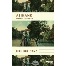 Aşıkane - Mehmet Rauf