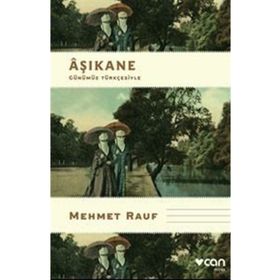 Aşıkane - Mehmet Rauf
