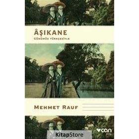 Aşıkane - Mehmet Rauf