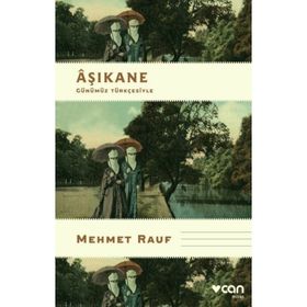 Aşıkane - Mehmet Rauf
