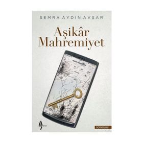 Aşikar Mahremiyet - Semra Aydın Avşar