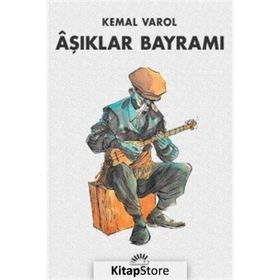 Aşıklar Bayramı - Kemal Varol