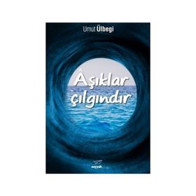 Aşıklar Çılgındır - Umut Ülbegi