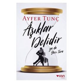 Aşıklar Delidir Ya Da Yazı Tura - Ayfer Tunç