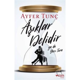 Aşıklar Delidir Ya Da Yazı Tura - Ayfer Tunç