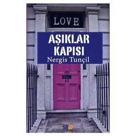 Aşıklar Kapısı - Nergis Tunçil
