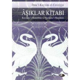 AŞIKLAR KİTABI - İBNÜ´L KAYYIM EL-CEVZIYYE