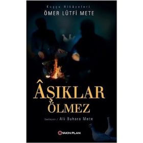 AŞIKLAR ÖLMEZ - KADIR MISIROĞLU