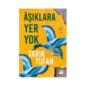 Aşıklara Yer Yok - Tarık Tufan