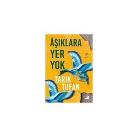 Aşıklara Yer Yok - Tarık Tufan