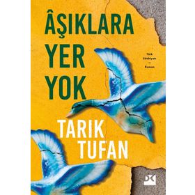 Aşıklara Yer Yok - Tarık Tufan
