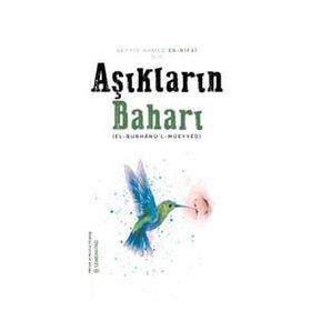 Aşıkların Baharı Seyyid Ahmed Er Rifai-Semerkand Yayınları