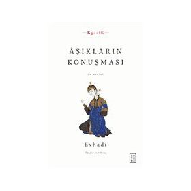 Aşıkların Konuşması - Ketebe Yayınları