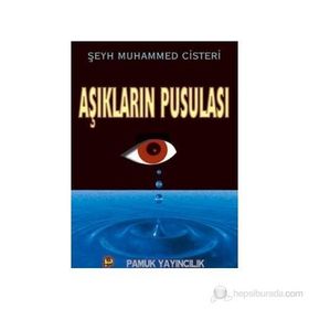AŞIKLARIN PUSULASI (KOD: TASAVVUF-016) - ŞEYH MUHAMMED CISTERÎ