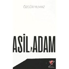 Asil Adam - Özgür Yılmaz