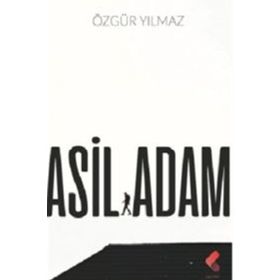 Asil Adam - Özgür Yılmaz