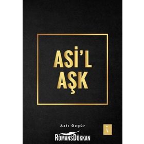 Asi'l Aşk - Aslı Özgür