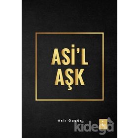 Asi'l Aşk - Aslı Özgür