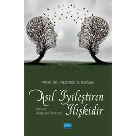Asıl İyileştiren İlişkidir - Nobel Yayınevi