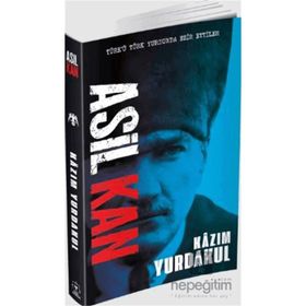 Asil Kan - Kazım Yurdakul