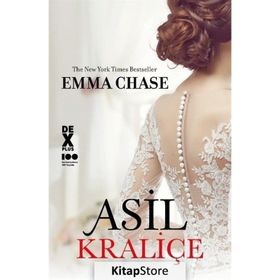 Asil Kraliçe - Emma Chase