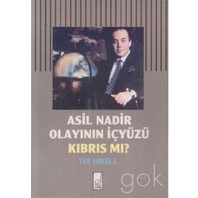ASIL NADIR OLAYININ İÇYÜZÜ KIBRIS MI? - TIM HINDLE