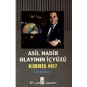 ASIL NADIR OLAYININ İÇYÜZÜ KIBRIS MI? - TIM HINDLE