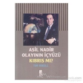 ASIL NADIR OLAYININ İÇYÜZÜ KIBRIS MI? - TIM HINDLE