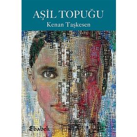Aşil Topuğu - Kenan Taşkesen