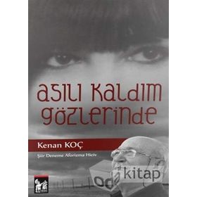 Asılı Kaldım Gözlerinde - Kenan Koç