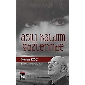Asılı Kaldım Gözlerinde - Kenan Koç