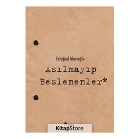 ASILMAYIP BESLENENLER BIR 12 EYLÜL HESAPLAŞMASI - 1 - ERTUĞRUL MAVİOĞLU