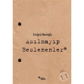 ASILMAYIP BESLENENLER BIR 12 EYLÜL HESAPLAŞMASI - 1 - ERTUĞRUL MAVİOĞLU